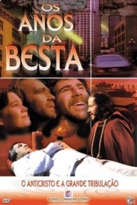 OS ANOS DA BESTA - FILMES EVANGÉLICOS -PORTAL DE FILMES